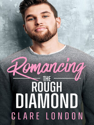 cover image of Romancing the Rough Diamond